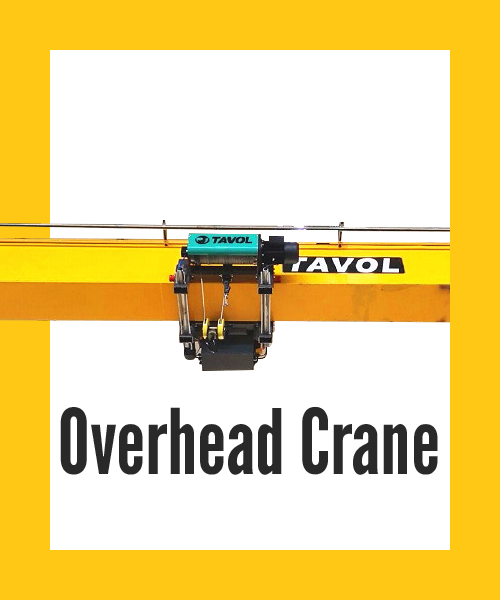 Tavol Overhead Crane Product